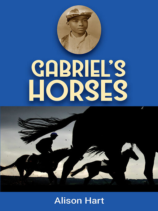 Title details for Gabriel's Horses by Alison Hart - Available
